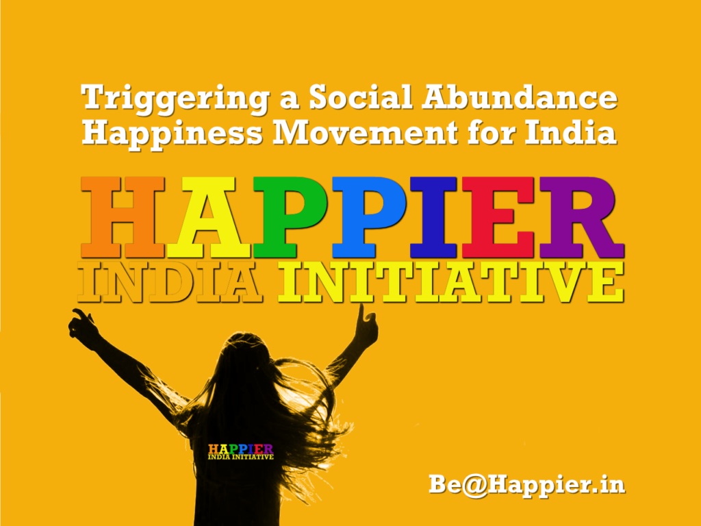 HAPPIER INDIA - The Abundance & Happiness Movement for Indians