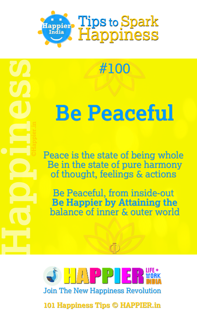 Be Peaceful, Be Happier, The International Peace Day 21st September, 2021