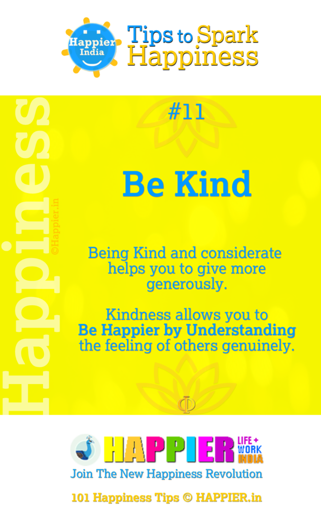 Be Kind | Happiness Tip#11 to Spark Permanent Happiness in Life & Work