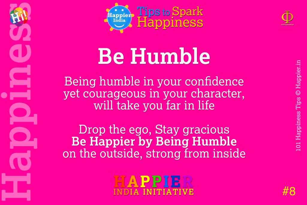 Be Humble | Happiness Tip#8 for Being Happier in Life & Work