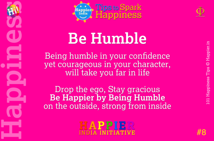 Be Humble | Happiness Tip#8 for Being Happier in Life & Work