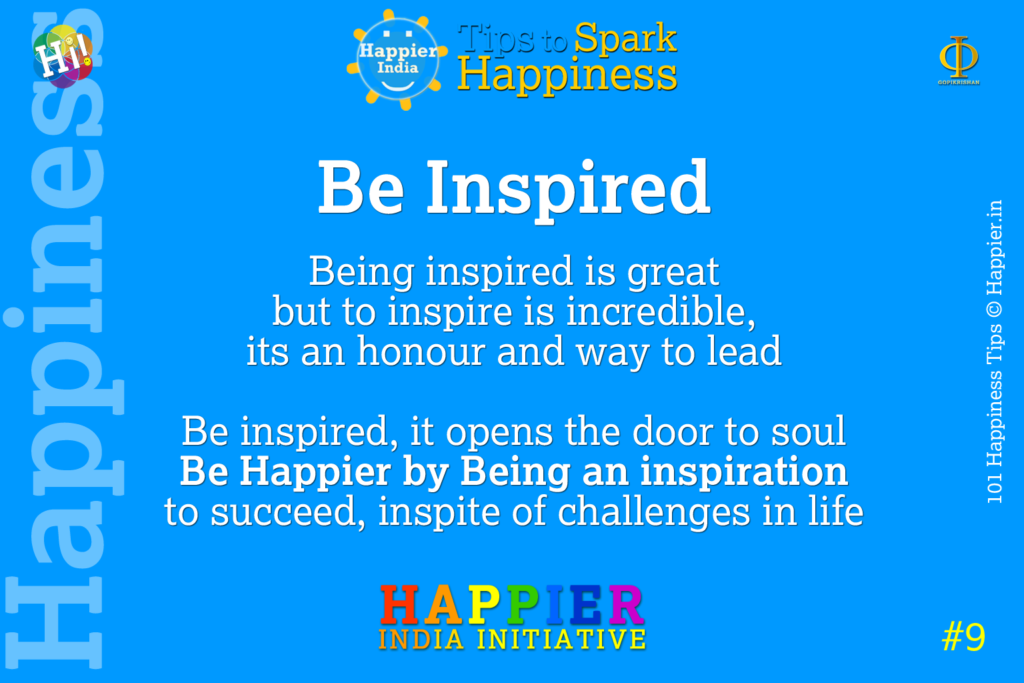 Be Inspired | Happiness Tip#9 to Spark Happiness in Life & Work