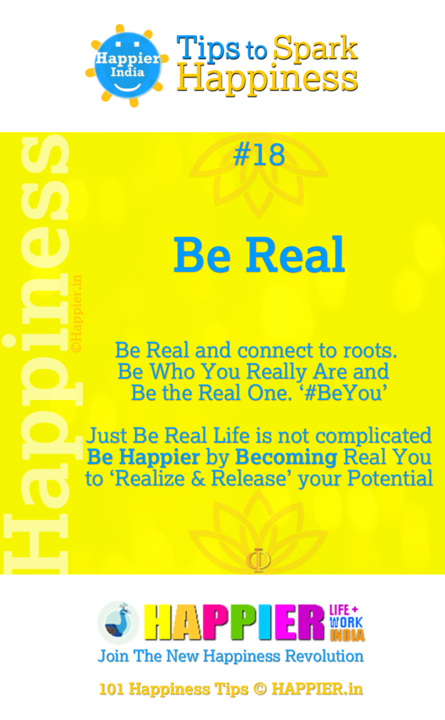 Be Real 101 Happiness Tips to Spark Happiness in Life & Work