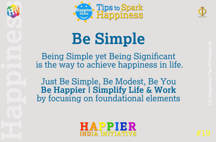 Be Simple 101Happiness Tips to Spark Permanent Happiness in Life & Work