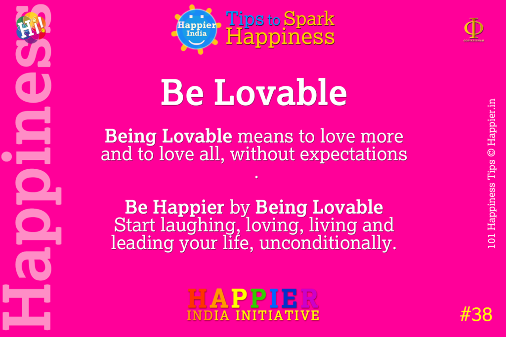 Be Lovable | Happiness Tip#38 to Spark Happiness in Life & Work