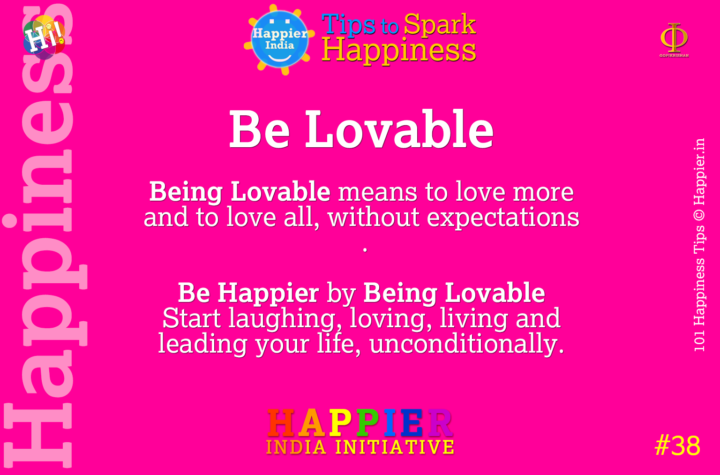 Be Lovable | Happiness Tip#38 to Spark Happiness in Life & Work