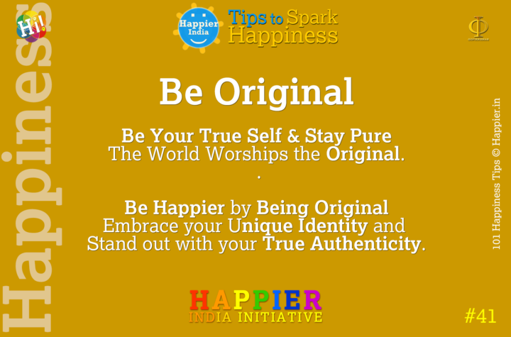 Be Original | Happiness Tip#41 to Spark Permanent Happiness in Life & Work