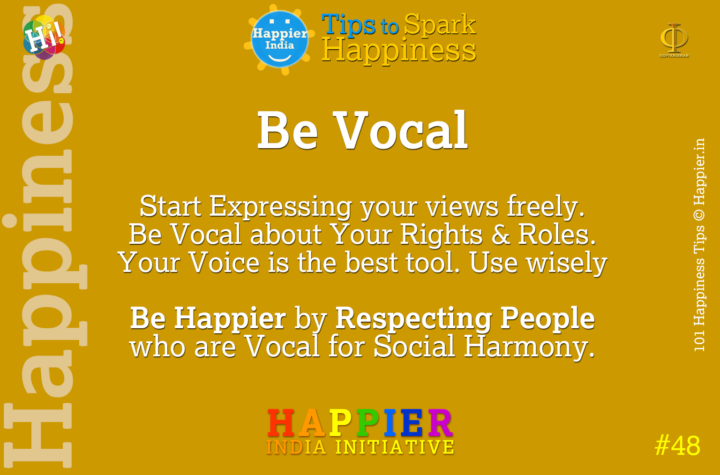 Be Vocal | Happiness Tip #48 to Spark Permanent Happiness in Life & Work