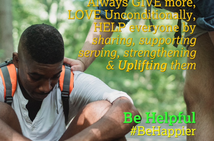 Be Helpful | Happiness Tip#60 to Spark Permanent Happiness in Life & Work.
