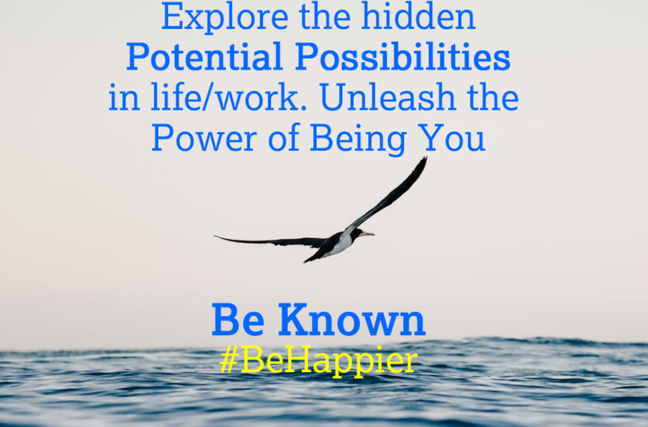 Be Known | Happiness Tip#63 to Spark Permanent Happiness in Life & Work. Know and Learn more at HAPPIER INDIA