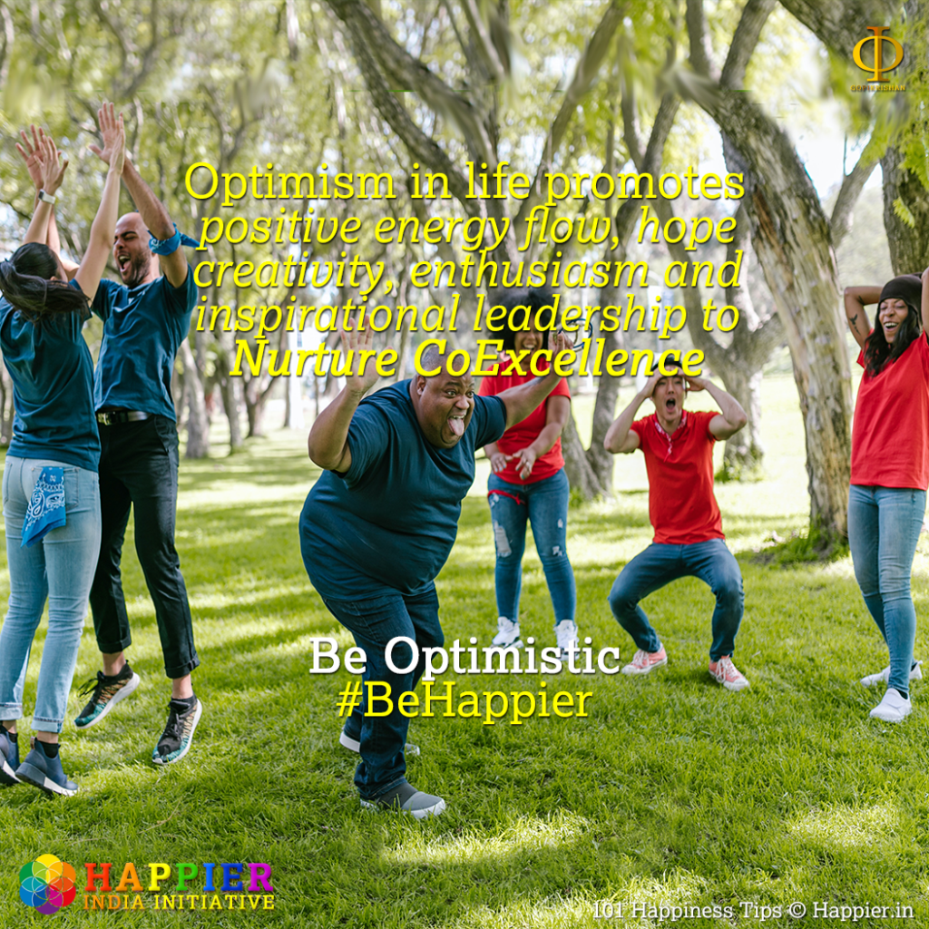 Be Optimistic | Happiness Tip#67 to Spark Permanent Happiness in Life & Work.