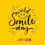 World Smile Day | 7th October 2022 Happier India